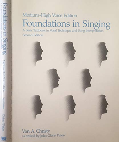 Foundations in Singing (Medium High Voice Edition) 0697058476 Book Cover