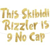 This Skibidi Rizzler is 9 No Cap Gold Glitter Banner - 9th Birthday Party Supplies, Ideas, Gifts and Decorations