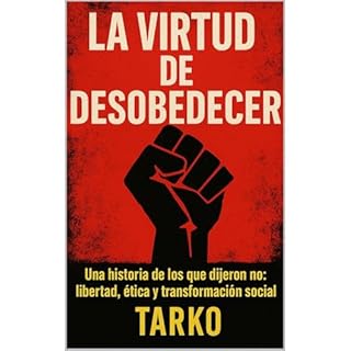 La virtud de desobedecer Audiolibro Por Tarko arte de portada