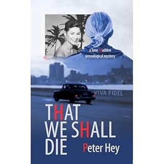 That We Shall Die Audiolibro Por Peter Hey arte de portada