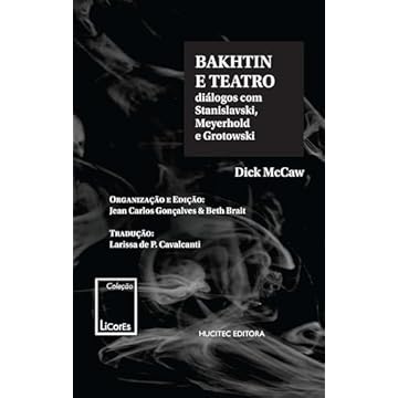 Capa do livro Bakhtin e o teatro: diálogos com Stanislavski, Meyerhold e Grotowski: 8