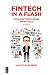 Fintech in a Flash: Financial Technology Made Easy, Third Edition