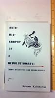 Autobiography of a Revolutionary: Essays on Animal and Human Rights 091628834X Book Cover