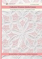 Cathedral Window Quilts Course: From Beginner to Expert - Complete Guide B0CWYRMQC6 Book Cover