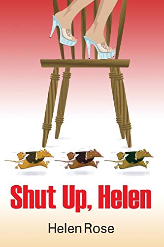 Shut Up Helen 0578162407 Book Cover