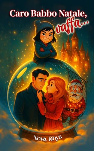 Caro Babbo Natale, vaffa… – Commedia romantica natalizia