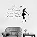Stickers muraux pour filles danseuses autocollants amovibles citant des danses comme si personne n'était dans le bain ballerines gymnastique danse studio-72x56cm