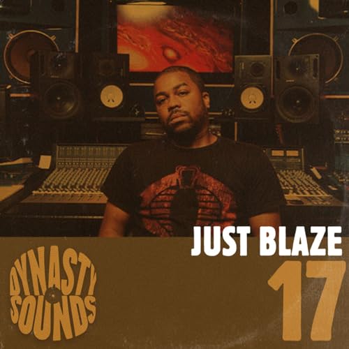 『Dynasty Sounds #17 - Just Blaze』のカバーアート