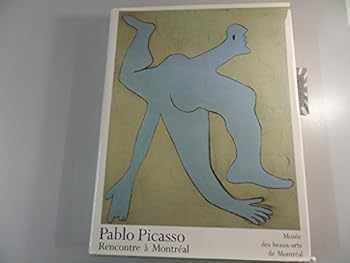 Pablo Picasso: Meeting in Montreal