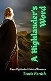 A Highlander’s Word (English Edition)