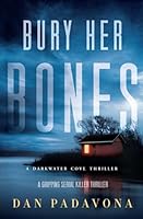 Bury Her Bones: A Gripping Serial Killer Thriller (Darkwater Cove Psychological Thriller) B085R74RDF Book Cover