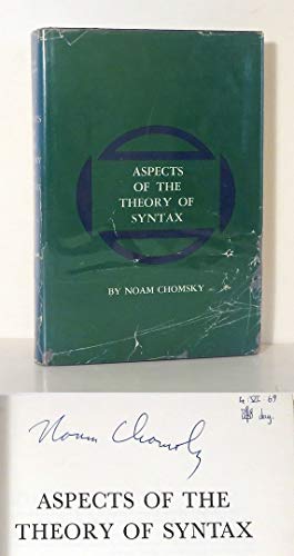 Aspects of the Theory of Syntax. MIT Press. 1965. B00800WEWY Book Cover