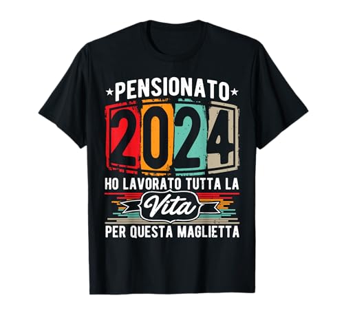 Uomo Pensione Uomo Regalo Vintage Divertente Pensionato 2024 Maglietta