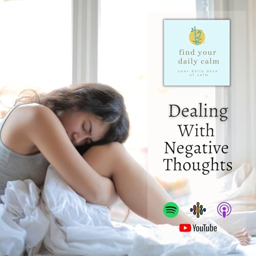 Dealing With Negative Thoughts
