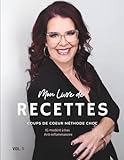 Mon livre de recettes coup de cœur Méthode CHOC: IG modéré à bas Anti-inflammatoire