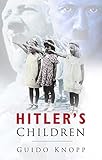 Hitler's Children - Guido Knopp 