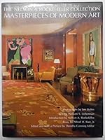 The Nelson A. Rockefeller Collection: Masterpieces of modern art B0006E4OWA Book Cover