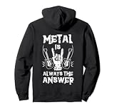 Backprint Metal is always the answer Heavy Musik - Guitarra eléctrica Sudadera con Capucha