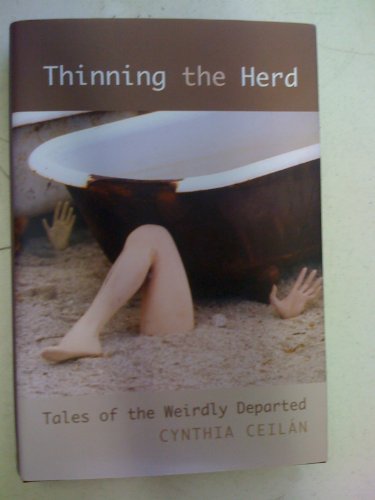 Thinning the Herd: Tales of the Weirdly Departed