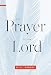 The Prayer of the Lord