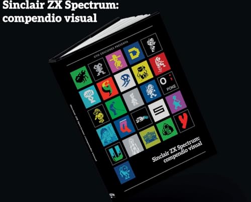 Libro Sinclair ZX Spectrum: compendio visual Libro Sinclair ZX Spectrum: compendio visual