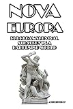 Nova Europa: European Survival Strategy in a Darkening World