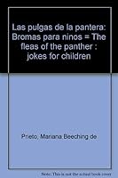Las pulgas de la pantera: Bromas para ninos = The fleas of the panther : jokes for children 0133222977 Book Cover