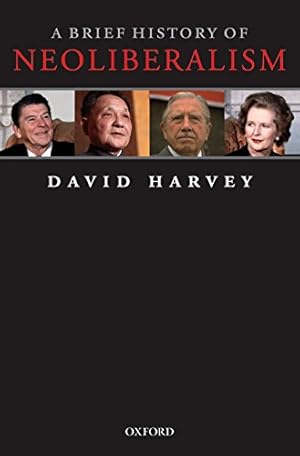 Book cover A Brief History of Neoliberalism
