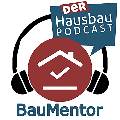 BauMentor - Der Hausbau-Podcast Podcast Por BauMentor arte de portada