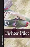 Fighter Pilot (Vintage Aviation Library)