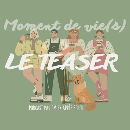 TEASER - Moment de vie(s)