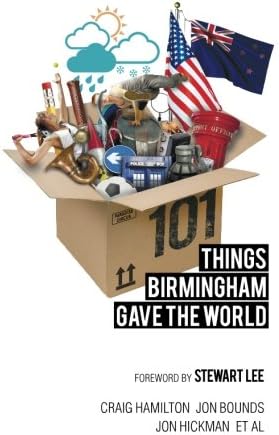101 Things Birmingham Gave the World