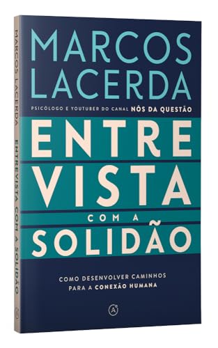 Entrevista com a solidão: Como desenvolver caminhos para a conexão humana
