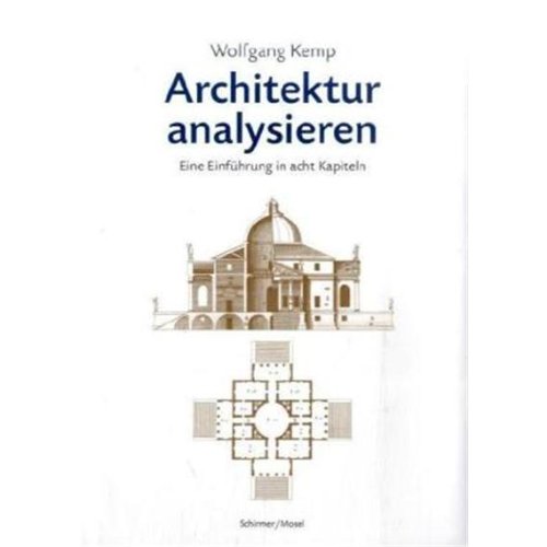 Architektur analysieren. Eine Einführung in acht Kapiteln