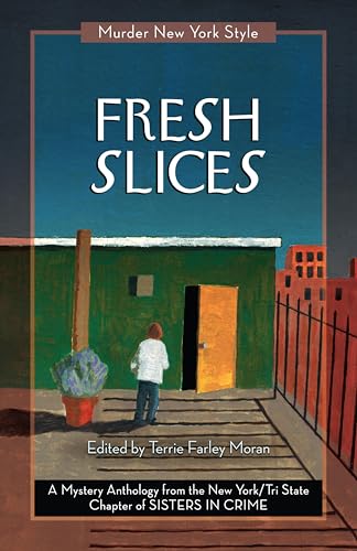 Fresh Slices: A Mystery Anthology (Murder New York Style Book 2)
