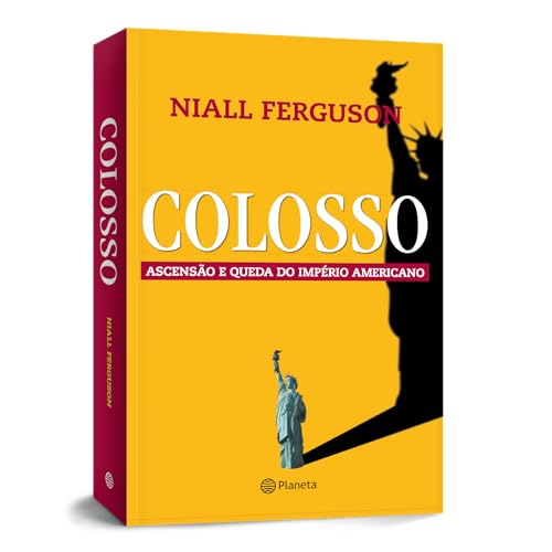 Colosso - Ascensão e queda do império americano: Colosso - Ascensão e queda do império americano: - Imagem 3