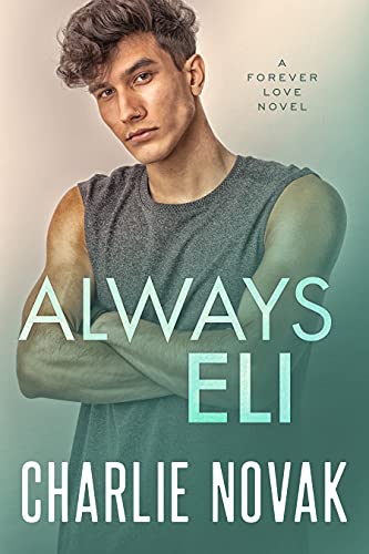 Always Eli (Forever Love Book 1)