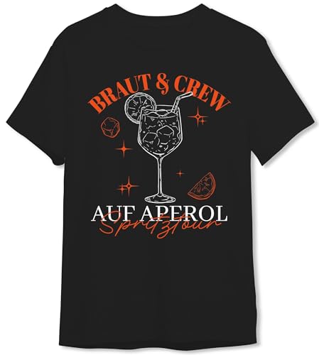 Tassenbrennerei T-Shirt Braut und Crew auf Aperol Spritztour JGA Team Braut Junggesellenabschied Outfit für Freundinnen (Schwarz/M)