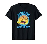 Kayaking Gets Me Wet Halloween Funny T-Shirt T-Shirt