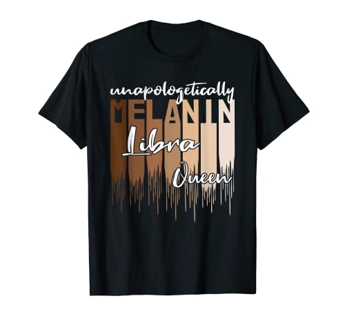 Libra sin disculpas Melanin Queen para mujeres negras Camiseta