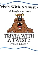 Trivia with a Twist 3 1519661509 Book Cover