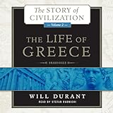 The Life of Greece: The Story of Civilization, Volume 2