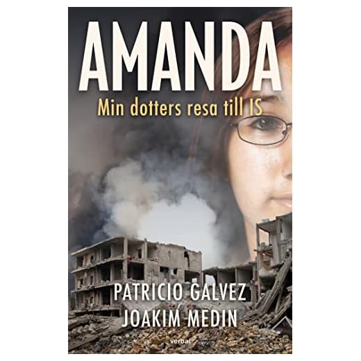 Amanda : Min dotters resa till IS