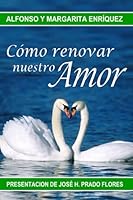 Cómo Renovar Nuestro Amor 6079211033 Book Cover
