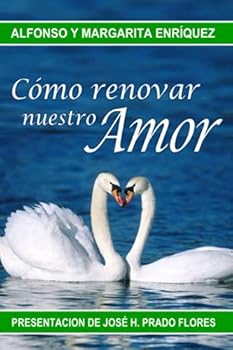 Paperback Cómo Renovar Nuestro Amor (Spanish Edition) [Spanish] Book