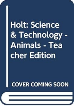 Hardcover Holt: Science & Technology - Animals - Teacher Edition Book