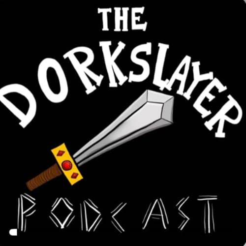 Page de couverture de The Dorkslayer Podcast