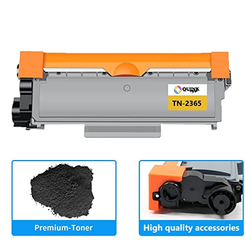 Image of QUINK T Easy Refill Toner Cartridge TN 2365 for Brother TN-2365 Toner Cartridge Compatible for Brother HL-L2321D , L2361DN , L2366DW , L2320d , DCP-L2541DW , L2520D , MFC-L2701D , L2701DW(TN-2365 Cartridge)