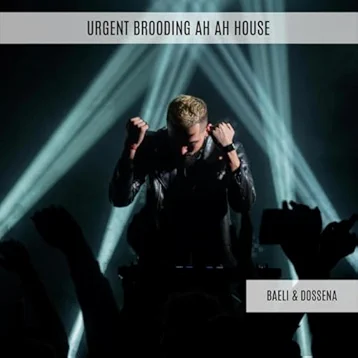 Urgent Brooding Ah Ah House