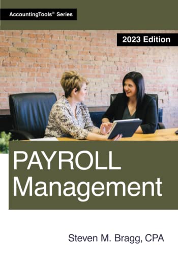 Payroll Management: 2023 Edition